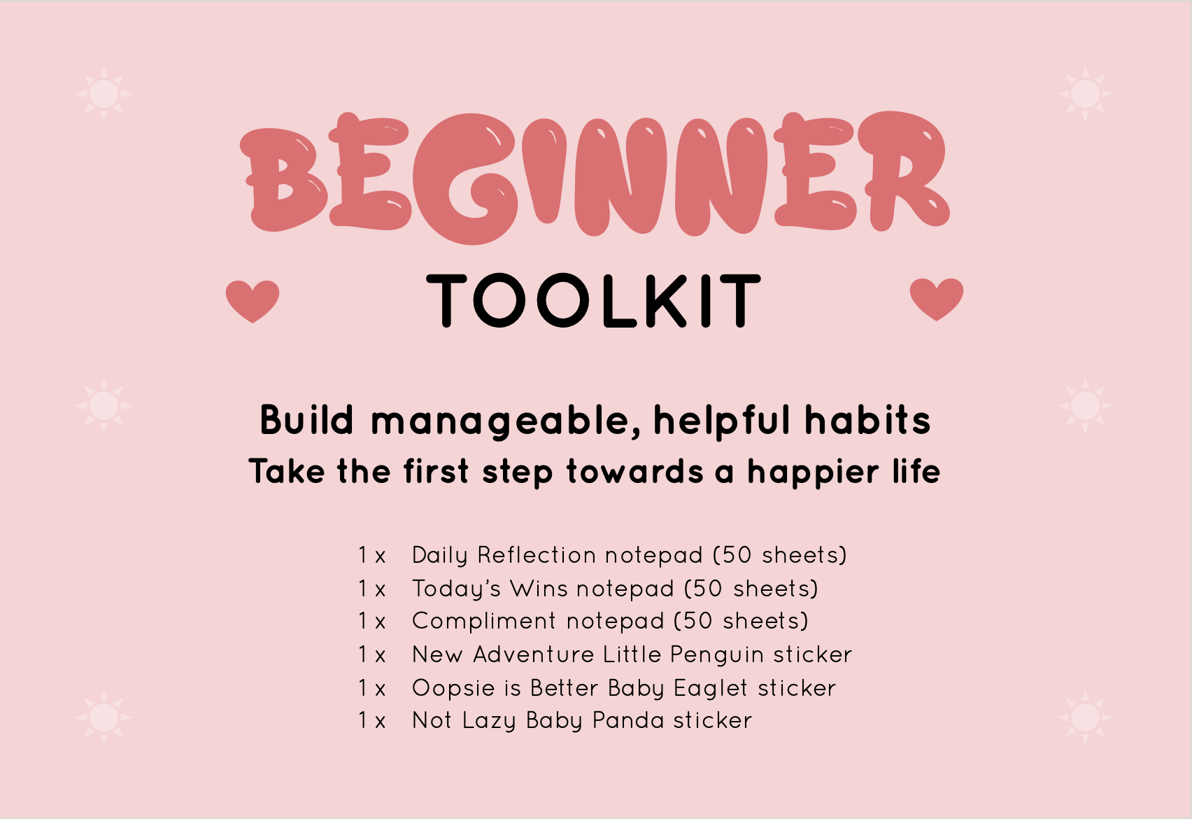 Beginner Toolkit from Rainbow & Bubbles to help you feel happier every day. Cute notepads & cute stickers - Daily Reflection, Compliment, Today's Wins notepads, Oopsie is Better Eaglet sticker, Not Lazy Panda sticker, New Adventure Penguin sticker