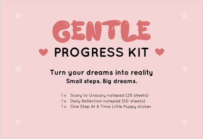 Gentle Progress Kit from Rainbow & Bubbles. Scary to Unscary cute Elephant notepad, Daily Reflection cute clover notepad, One step at a time Little Puppy sticker