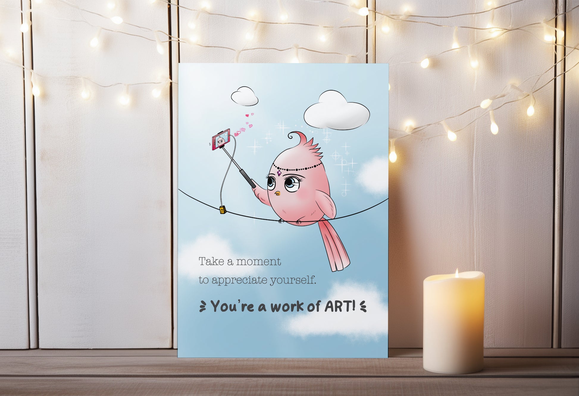 A kawaii greeting card from Rainbow & Bubbles, showing Little Birdie appreciating herself. The front says "Take a moment to appreciate yourself. You're a work of art!"
