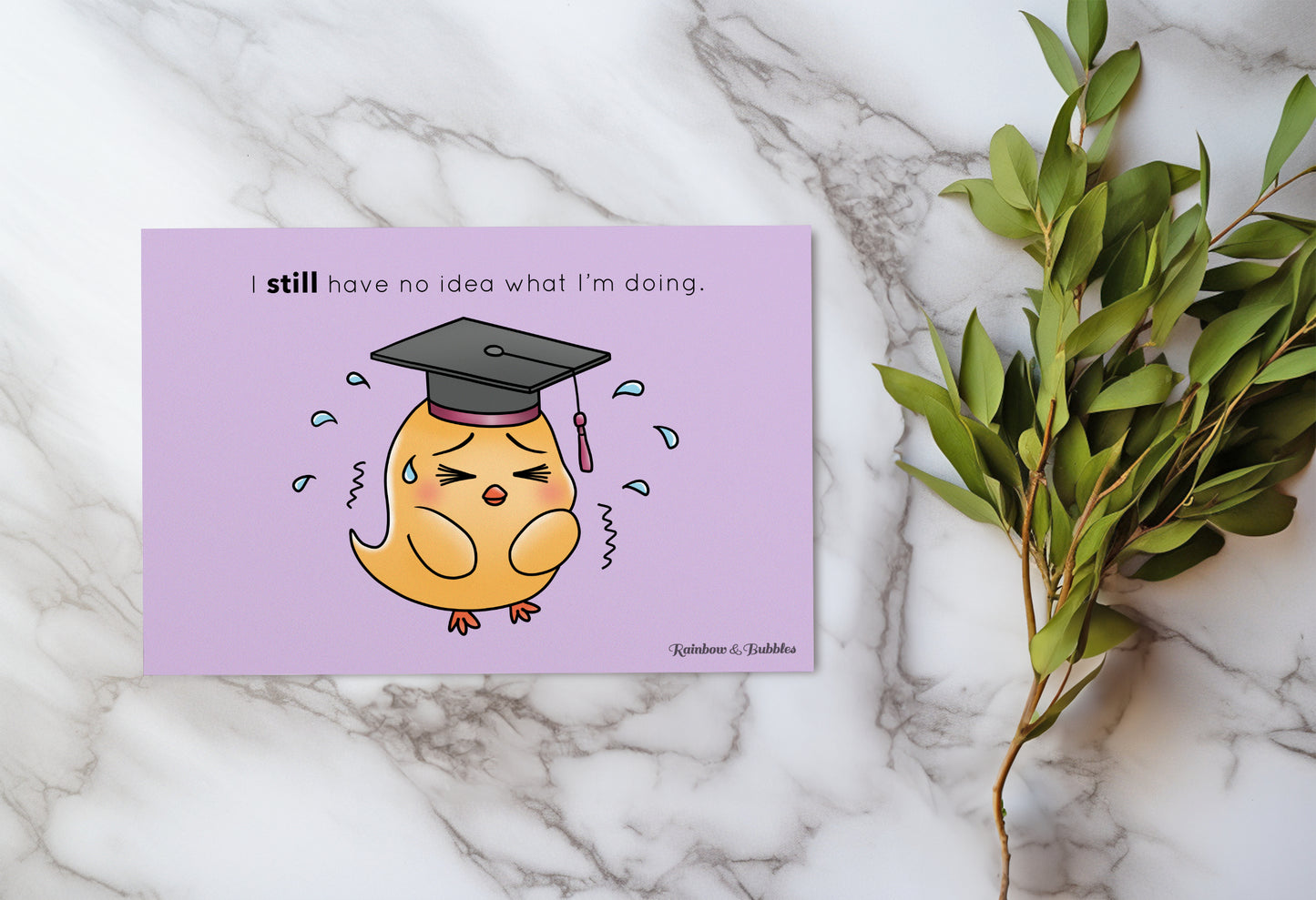 A kawaii postcard from Rainbow & Bubbles, showing a baby chick with a graduation hat who's sweating profusely out of anxiety.